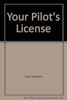 Your Pilot's License B0007E0WD4 Book Cover