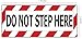 Safety Warning Sign Decal Sticker, Do Not Step Here, 7 x 3 inches, Red and Black Striped Border, 2-Pack