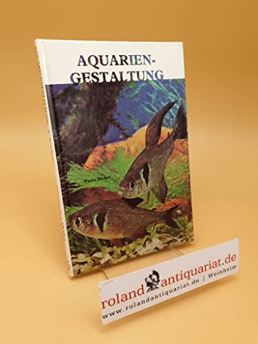 Aquarium-Gestaltung ; (ISBN: 0876665105)