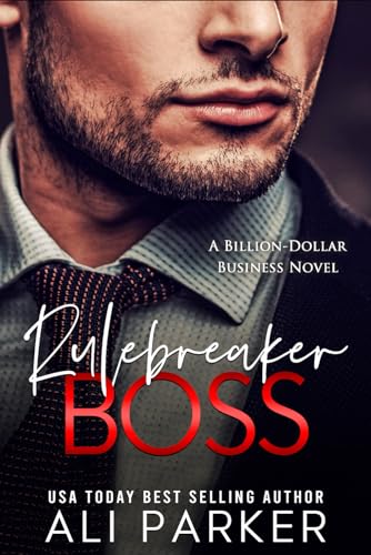 Rulebreaker Boss (A Billion-Dollar Business Novel)