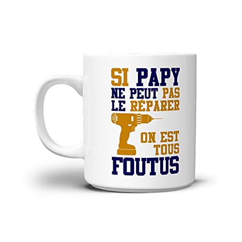 TEEZILY Mug Cadeau Si Papy ne Peut Pas Le réparer on est Tous foutus - Blanc Cover