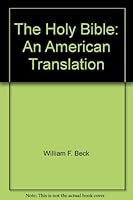 The Holy Bible: An American Translation B00HHLOLGE Book Cover