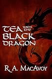 Tea with the Black Dragon