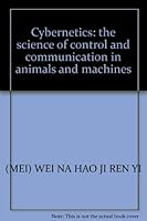 Cybernetics: the science of control and communication in animals and machines 7301095651 Book Cover