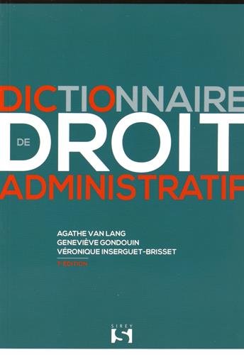 Télécharger Dictionnaire de droit administratif - 7e ed. Gratuit
