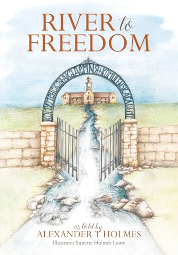River to Freedom