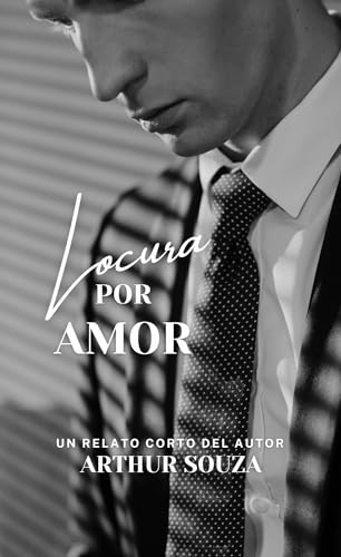 Locura por amor (Spanish Edition)