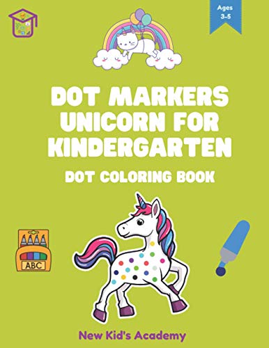 Dot markers unicorn for kindergarten: Dot coloring book