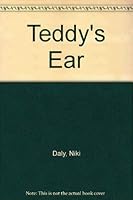 Teddy's Ear (Storytime) 0670808083 Book Cover