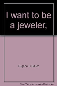 Hardcover I Want to Be a Jeweler, Book