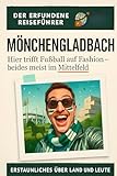 Mönchengladbach: Hier trifft Fußball auf Fashion – beides meist im Mittelfeld. Der erfundene Reiseführer
