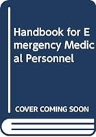 Handbook for Emergency Medical Personnel 0070595186 Book Cover