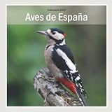  Aves de España - Calendario 2022