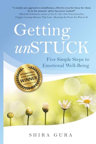 Getting unSTUCK: Five Simple Steps to Emotional Well-Being
