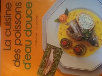 Board book La cuisine du poisson d'eau douce [French] Book