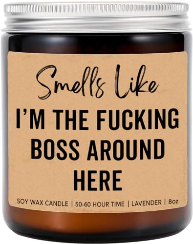 LissiArt97 Smells Like I'm The Fucking Boss Around Here Candle - Funny Girl Boss Gift - Gift New Business Owner - Coworker Candle Gift - Entrepreneur Gift - Lavender Soy Candle 8Oz