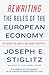 Produktbild Rewriting the Rules of the European Economy: An Agenda for Growth and Shared Prosperity