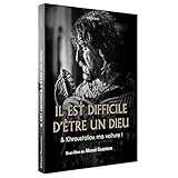 Il est difficile d'être un Dieu + Khroustaliov, ma voiture !