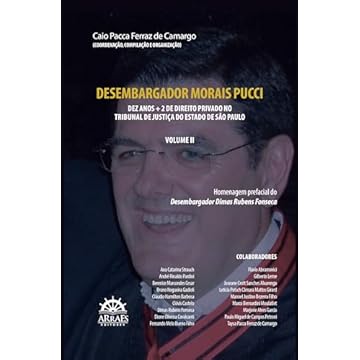 Capa do livro Desembargador Morais Pucci: dez Anos + 2 de Direito Privado no Tribunal de Justiça do Estado de São Paulo (Volume 2)