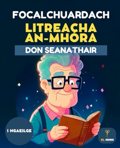 50 FOCALCHUARDACH DON SEANATHAIR – CLÓ MÓR | DO SHEANDAOINE | FOR SENIORS | WORD SEARCH PUZZLE BOOK IN IRISH | LARGE PRINT: focalchuardach le ... training puzzle • Cló mór (Irish Edition)