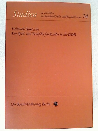 Der Spiel- und Trickfilm für Kinder in der DDR.