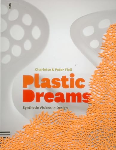 Plastic dreams – synthetic vision in design: