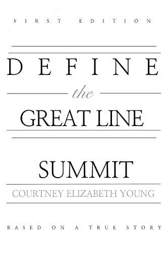 Define the Great Line: SUMMIT