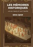  Les Mémoires historiques: Les Dix Tables et Huit Traités
