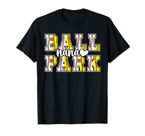 Ballpark Nana Grandma Softball Baseball Nana Of Ballers T-Shirt