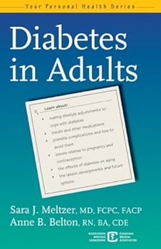 Diabetes in Adults: Cma Your Personal Health Series
