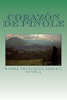 Paperback Corazón de Pinole [Spanish] Book