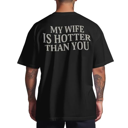 Cosmic Ripple My Wife is Hotter Than You Shirts for Men - My Wife Shirts for Husband - Valentines Day Couple Tshirt from Wife - Christmas Marriage for Husband (Black-S)