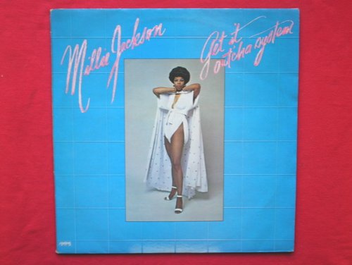 Jackson, Millie Get It Out'cha System LP Spring 2391356 EX/VG 1978 Tracks: Go Out And Get Some (Get It Out 'Cha System), Keep The Home Fire Burnin', Logs And Thangs, Put Something Down On It, Here You Come Again, Why Say You're Sorry, He Wants To Hear The Words, I Just Wanna Be With You, Sweet Music Man