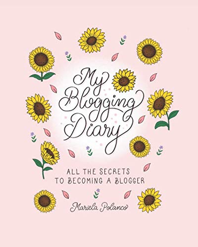 My Blogging Diary: All the secrets to becoming a blogger