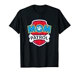 Funny Mom Patrol T-Shirt | Hund Mom Tee