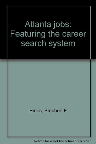 Atlanta Jobs: Featuring the Career Search System 092925502X Book Cover