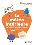 La météo intérieure: Une approche pour amener l'enfant à vivre ses émotions