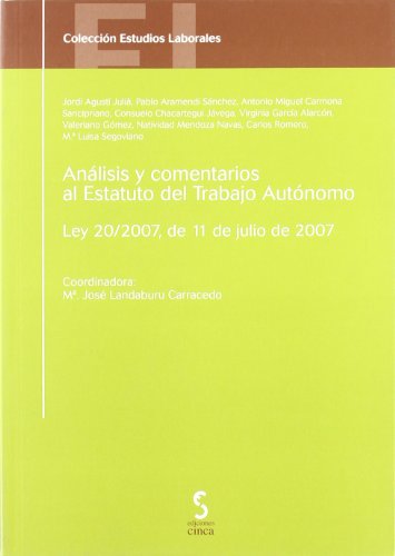 Portada de Análisis y comentarios al Estatuto del trabajo autónomo: Ley 20/2007, de 11 de julio de 2007