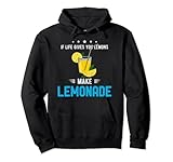 If Life Gives You Lemons Make Lemonade Cold Drink Summer Pullover Hoodie