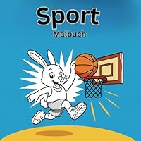 Sport: Malbuch für Kinder: Tierischer Sportspaß (German Edition) B0F6CVKC4N Book Cover