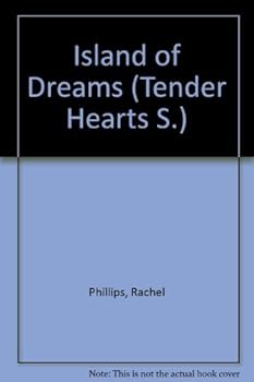 Paperback Island of Dreams (Tender Hearts) Book