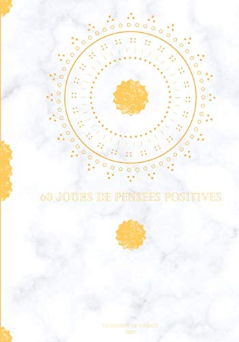 Carnet - 60 jours de pensées positives