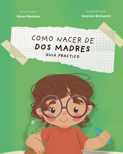Como Nacer de Dos Madres: Guia Practico (Spanish Edition)