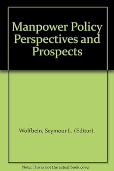 Hardcover Manpower Policy Perspectives and Prospects Book