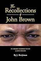 The Recollections of John Brown 1662429088 Book Cover
