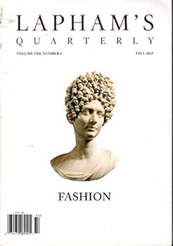 Paperback Lapham's Quarterly, Volume VIII, Number 4 (Fall 2015). Fashion Book