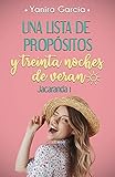 testigo de uno mismo (2008)  Una lista de propósitos y treinta noches de verano (Jacaranda nº 1)
