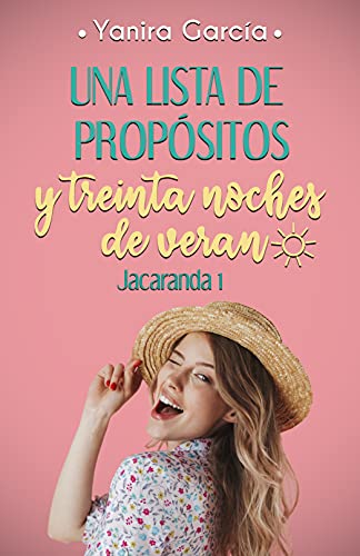 Una lista de propósitos y treinta noches de verano (Jacaranda nº ...