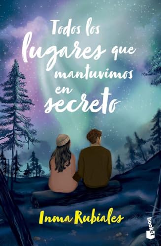 Todos los lugares que mantuvimos en secreto (Novela)