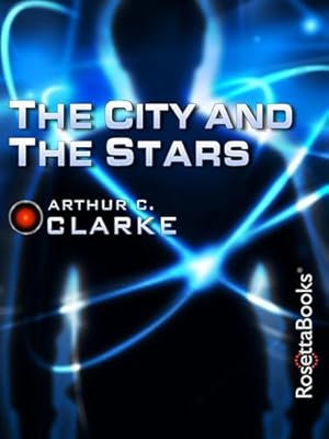 Book cover The City and the Stars (Arthur C. Clarke Collection)